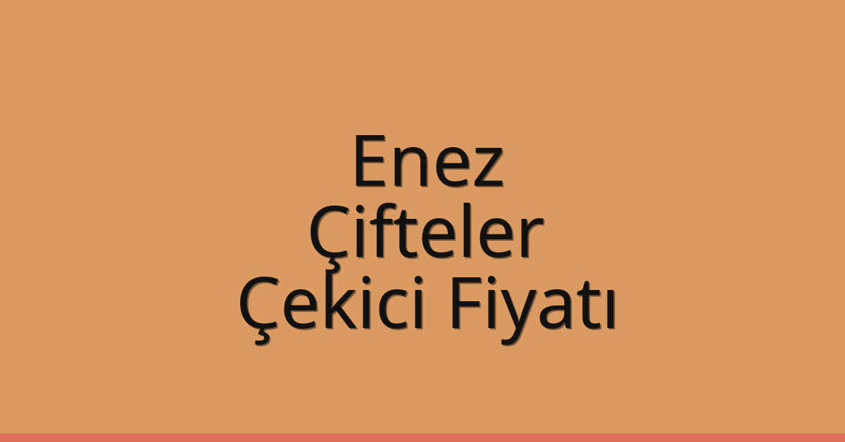 Enez Çekici Fiyatı – Çifteler Oto Kurtarıcı Ücreti