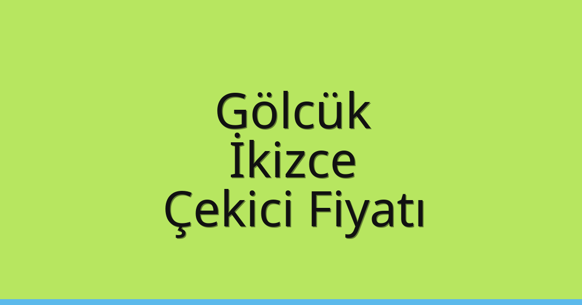 Gölcük Çekici Fiyatı – İkizce Oto Kurtarıcı Ücreti