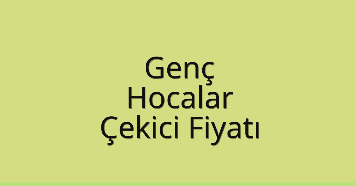 Genç Çekici Fiyatı – Hocalar Oto Kurtarıcı Ücreti