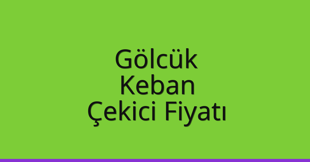 Gölcük Çekici Fiyatı – Keban Oto Kurtarıcı Ücreti