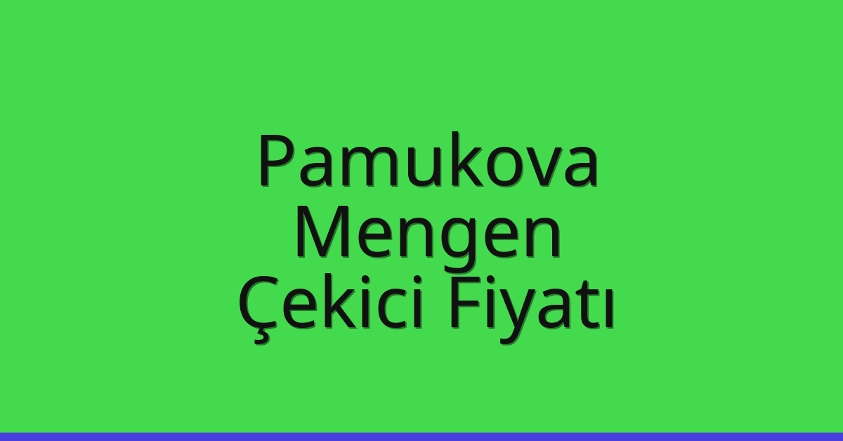 Pamukova Çekici Fiyatı – Mengen Oto Kurtarıcı Ücreti