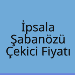 İpsala Çekici Fiyatı – Şabanözü Oto Kurtarıcı Ücreti