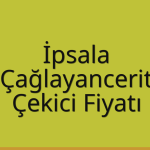 İpsala Çekici Fiyatı – Çağlayancerit Oto Kurtarıcı Ücreti