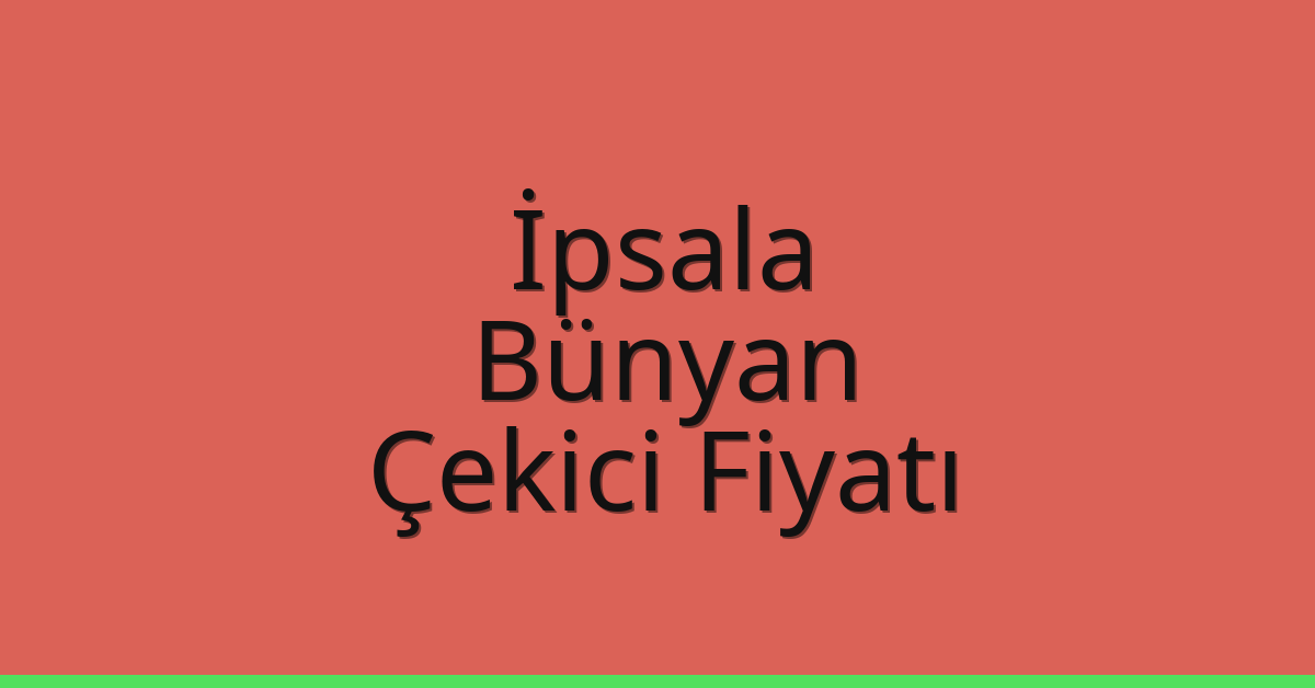 İpsala Çekici Fiyatı - Bünyan Oto Kurtarıcı Ücreti İpsala Çekici Fiyatı – Bünyan Oto Kurtarıcı Ücreti