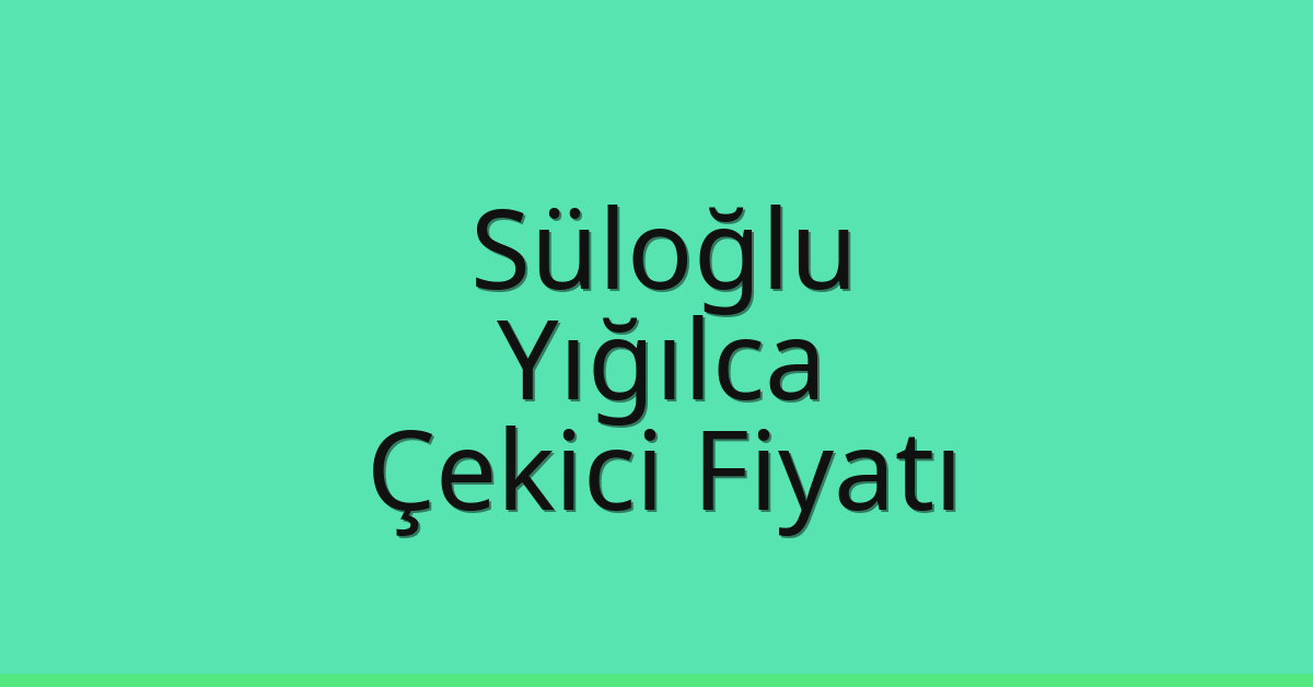 Süloğlu Çekici Fiyatı - Yığılca Oto Kurtarıcı Ücreti Süloğlu Çekici Fiyatı – Yığılca Oto Kurtarıcı Ücreti