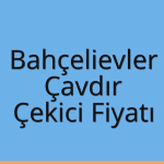 Bahçelievler Çekici Fiyatı – Çavdır Oto Kurtarıcı Ücreti
