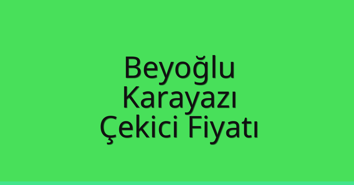 Beyoğlu Çekici Fiyatı - Karayazı Oto Kurtarıcı Ücreti Beyoğlu Çekici Fiyatı – Karayazı Oto Kurtarıcı Ücreti