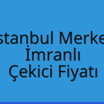 İstanbul Merkez Çekici Fiyatı – İmranlı Oto Kurtarıcı Ücreti