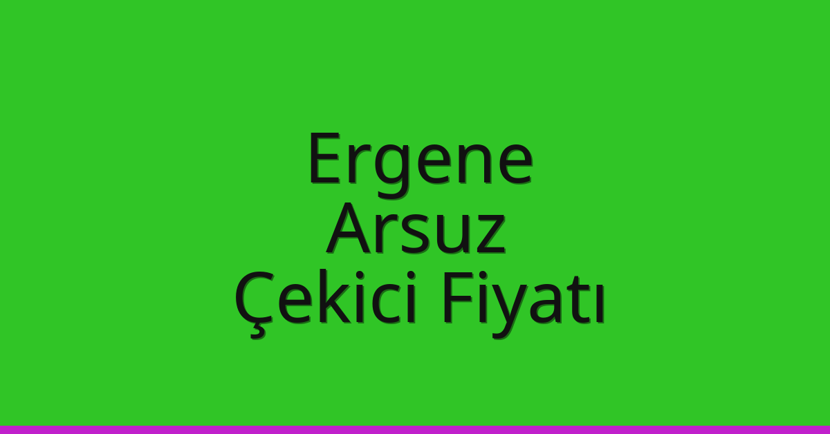 Ergene Çekici Fiyatı - Arsuz Oto Kurtarıcı Ücreti Ergene Çekici Fiyatı – Arsuz Oto Kurtarıcı Ücreti