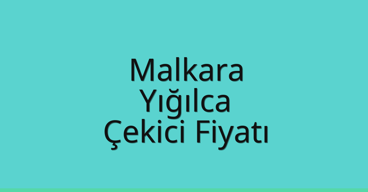 Malkara Çekici Fiyatı – Yığılca Oto Kurtarıcı Ücreti