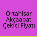 Ortahisar Çekici Fiyatı – Akçaabat Oto Kurtarıcı Ücreti
