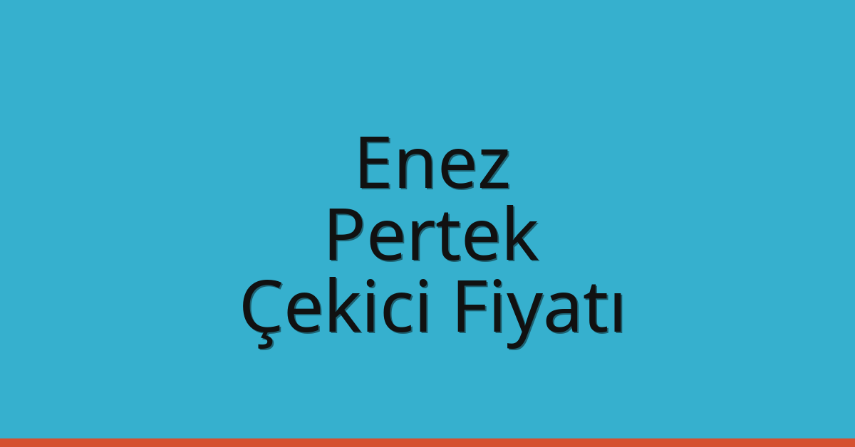 Enez Çekici Fiyatı – Pertek Oto Kurtarıcı Ücreti Enez Çekici Fiyatı – Pertek Oto Kurtarıcı Ücreti