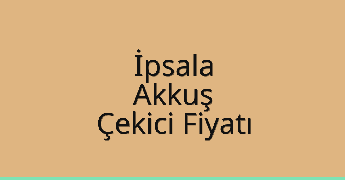 İpsala Çekici Fiyatı – Akkuş Oto Kurtarıcı Ücreti İpsala Çekici Fiyatı – Akkuş Oto Kurtarıcı Ücreti