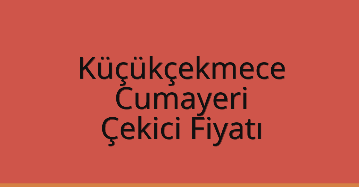 Küçükçekmece Çekici Fiyatı – Cumayeri Oto Kurtarıcı Ücreti Küçükçekmece Çekici Fiyatı – Cumayeri Oto Kurtarıcı Ücreti