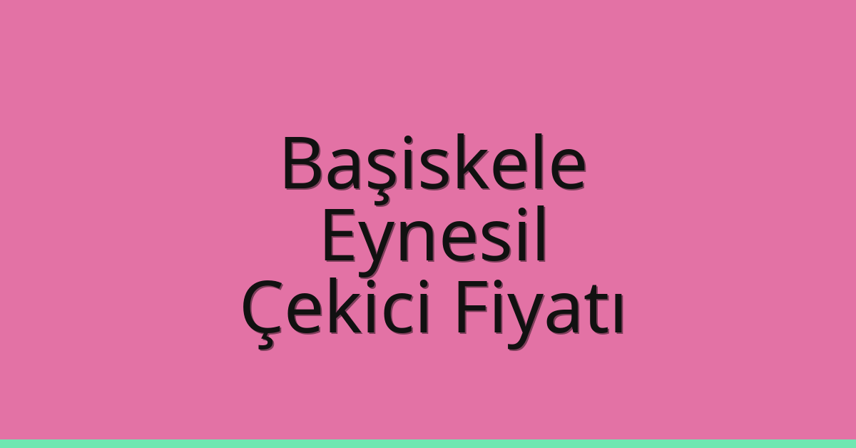 Başiskele Çekici Fiyatı – Eynesil Oto Kurtarıcı Ücreti Başiskele Çekici Fiyatı – Eynesil Oto Kurtarıcı Ücreti