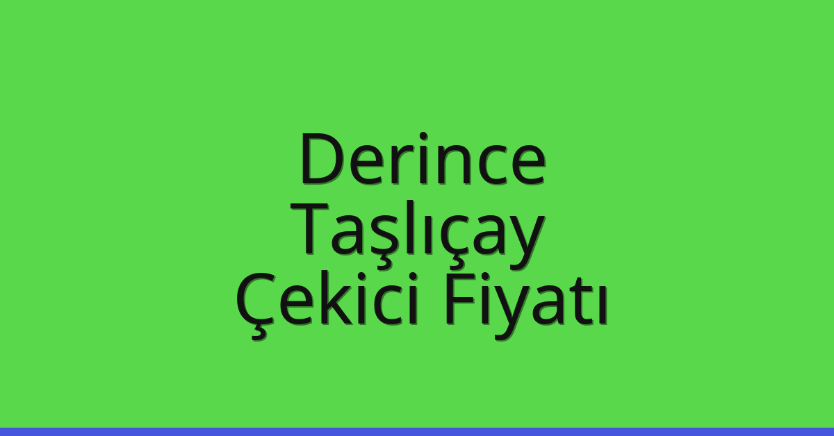 Derince Çekici Fiyatı – Taşlıçay Oto Kurtarıcı Ücreti Derince Çekici Fiyatı – Taşlıçay Oto Kurtarıcı Ücreti