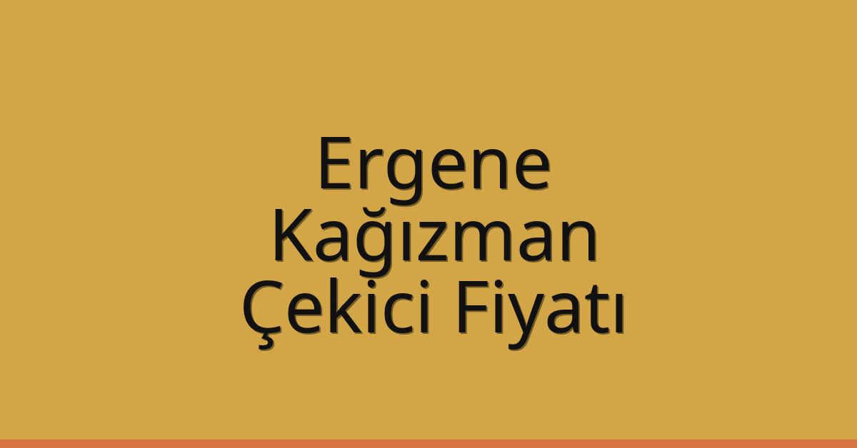 Ergene Çekici Fiyatı – Kağızman Oto Kurtarıcı Ücreti Ergene Çekici Fiyatı – Kağızman Oto Kurtarıcı Ücreti