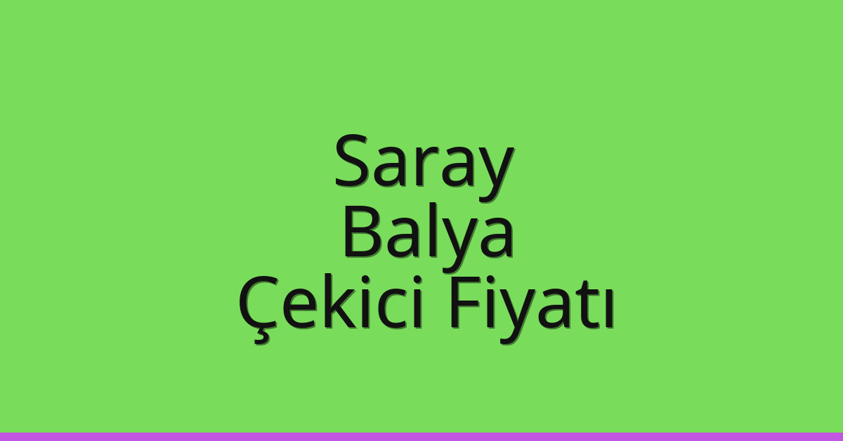 Saray Çekici Fiyatı – Balya Oto Kurtarıcı Ücreti Saray Çekici Fiyatı – Balya Oto Kurtarıcı Ücreti