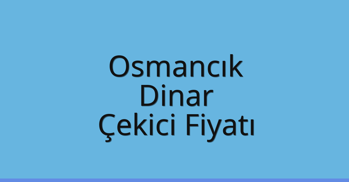 Osmancık Çekici Fiyatı – Dinar Oto Kurtarıcı Ücreti Osmancık Çekici Fiyatı – Dinar Oto Kurtarıcı Ücreti