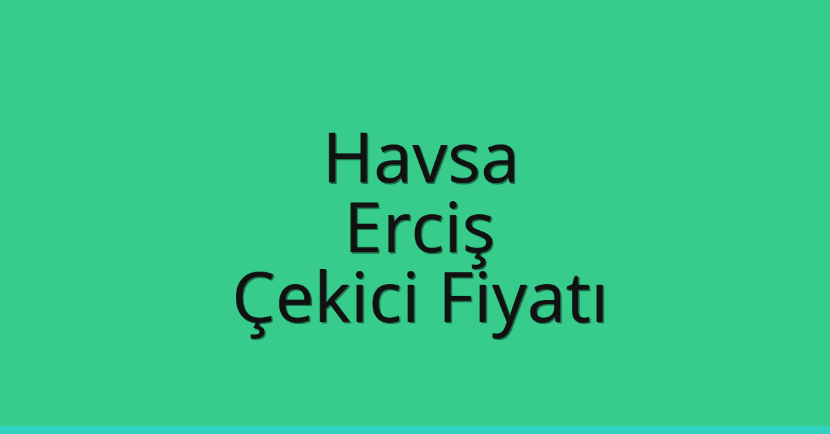 Havsa Çekici Fiyatı – Erciş Oto Kurtarıcı Ücreti Havsa Çekici Fiyatı – Erciş Oto Kurtarıcı Ücreti