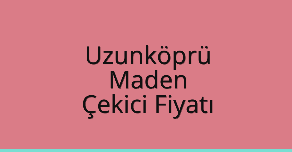 Uzunköprü Çekici Fiyatı – Maden Oto Kurtarıcı Ücreti Uzunköprü Çekici Fiyatı – Maden Oto Kurtarıcı Ücreti