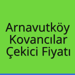 Arnavutköy Çekici Fiyatı – Kovancılar Oto Kurtarıcı Ücreti