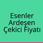 Esenler Çekici Fiyatı – Ardeşen Oto Kurtarıcı Ücreti