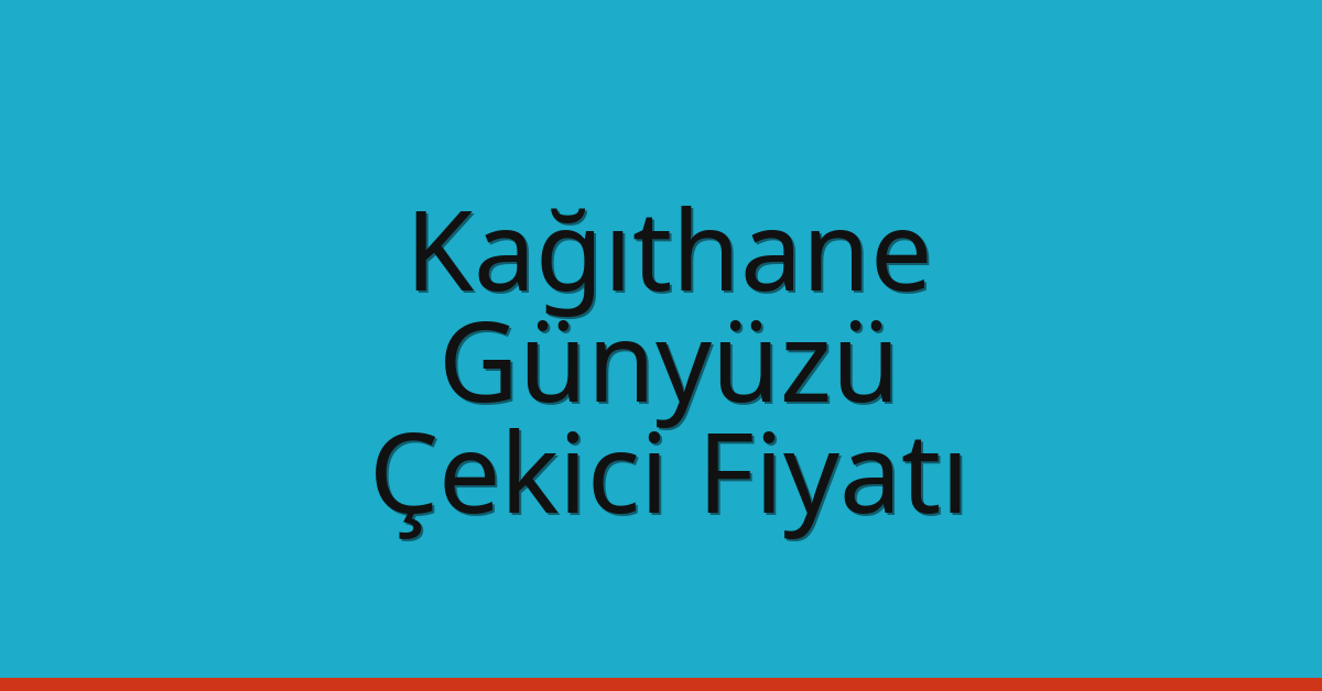 Kağıthane Çekici Fiyatı – Günyüzü Oto Kurtarıcı Ücreti Kağıthane Çekici Fiyatı – Günyüzü Oto Kurtarıcı Ücreti
