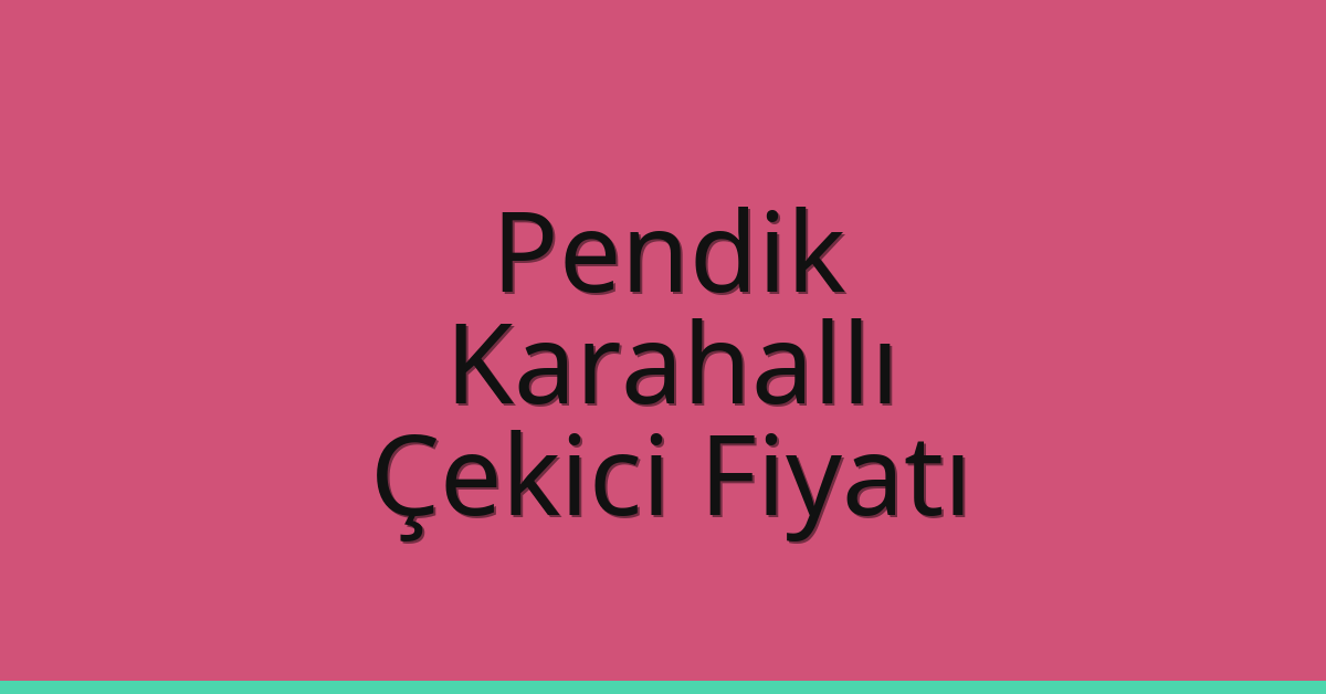 Pendik Çekici Fiyatı - Karahallı Oto Kurtarıcı Ücreti Pendik Çekici Fiyatı – Karahallı Oto Kurtarıcı Ücreti
