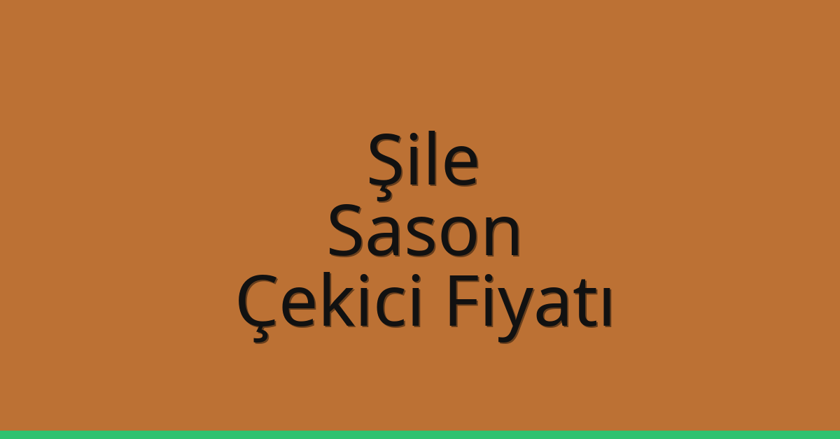 Şile Çekici Fiyatı – Sason Oto Kurtarıcı Ücreti Şile Çekici Fiyatı – Sason Oto Kurtarıcı Ücreti