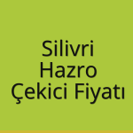 Silivri Çekici Fiyatı – Hazro Oto Kurtarıcı Ücreti