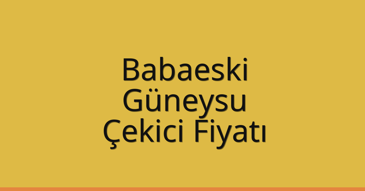 Babaeski Çekici Fiyatı – Güneysu Oto Kurtarıcı Ücreti Babaeski Çekici Fiyatı – Güneysu Oto Kurtarıcı Ücreti