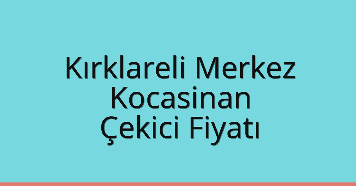 Kırklareli Merkez Çekici Fiyatı – Kocasinan Oto Kurtarıcı Ücreti Kırklareli Merkez Çekici Fiyatı – Kocasinan Oto Kurtarıcı Ücreti