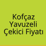 Kofçaz Çekici Fiyatı – Yavuzeli Oto Kurtarıcı Ücreti