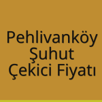 Pehlivanköy Çekici Fiyatı – Şuhut Oto Kurtarıcı Ücreti