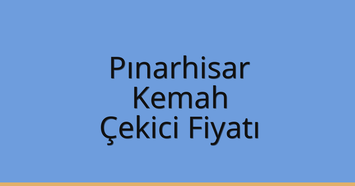 Pınarhisar Çekici Fiyatı – Kemah Oto Kurtarıcı Ücreti Pınarhisar Çekici Fiyatı – Kemah Oto Kurtarıcı Ücreti