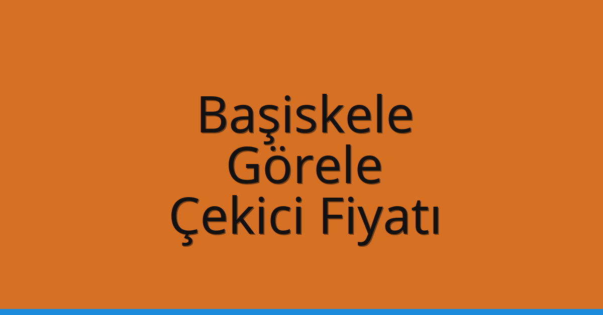 Başiskele Çekici Fiyatı – Görele Oto Kurtarıcı Ücreti Başiskele Çekici Fiyatı – Görele Oto Kurtarıcı Ücreti