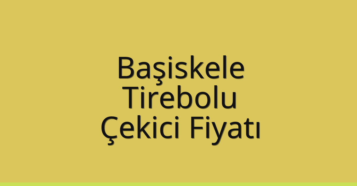 Başiskele Çekici Fiyatı – Tirebolu Oto Kurtarıcı Ücreti Başiskele Çekici Fiyatı – Tirebolu Oto Kurtarıcı Ücreti