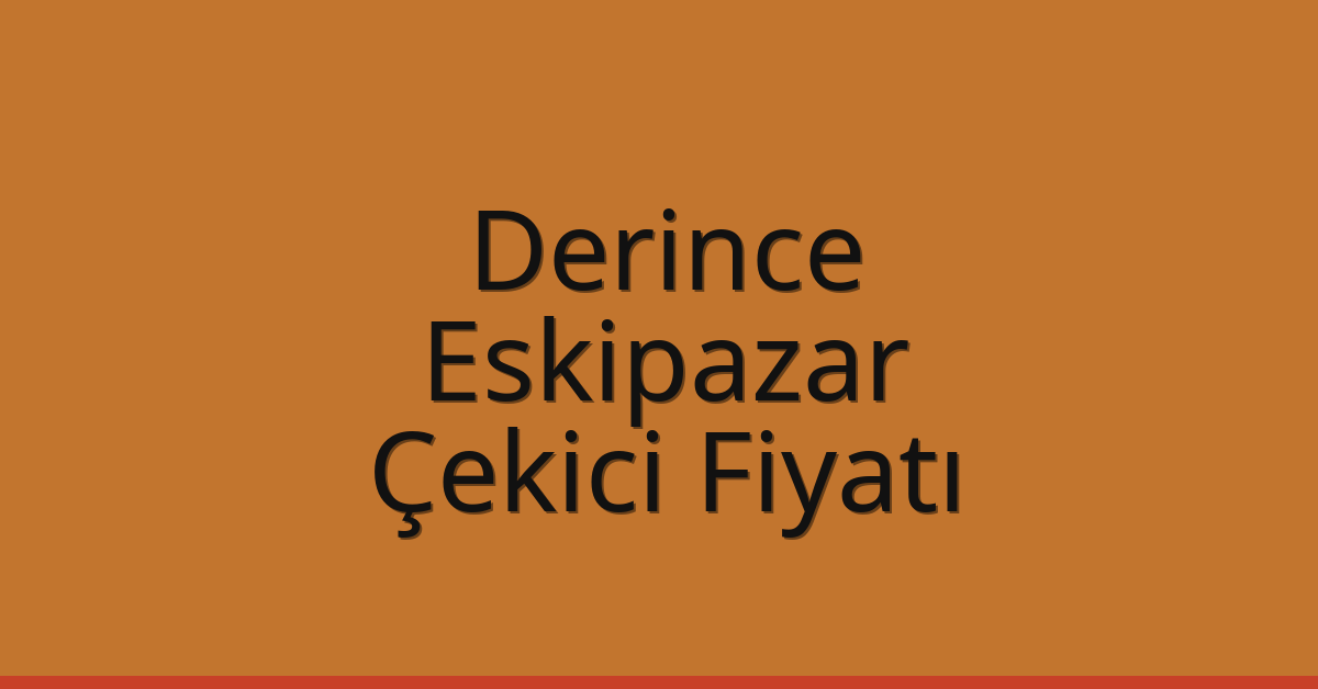 Derince Çekici Fiyatı – Eskipazar Oto Kurtarıcı Ücreti Derince Çekici Fiyatı – Eskipazar Oto Kurtarıcı Ücreti