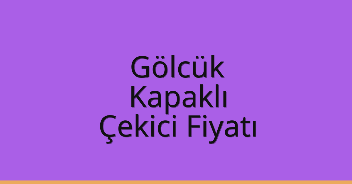 Gölcük Çekici Fiyatı – Kapaklı Oto Kurtarıcı Ücreti Gölcük Çekici Fiyatı – Kapaklı Oto Kurtarıcı Ücreti