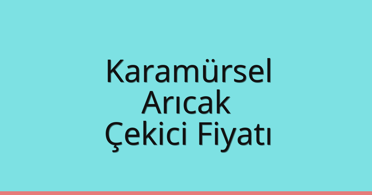 Karamürsel Çekici Fiyatı – Arıcak Oto Kurtarıcı Ücreti Karamürsel Çekici Fiyatı – Arıcak Oto Kurtarıcı Ücreti