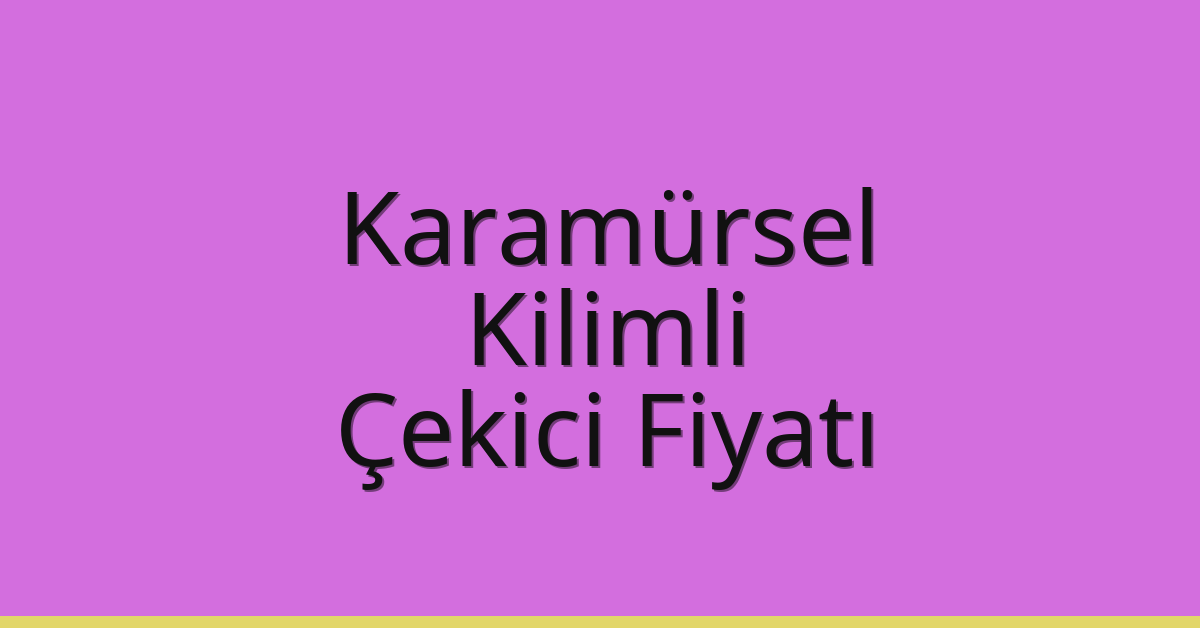Karamürsel Çekici Fiyatı – Kilimli Oto Kurtarıcı Ücreti Karamürsel Çekici Fiyatı – Kilimli Oto Kurtarıcı Ücreti