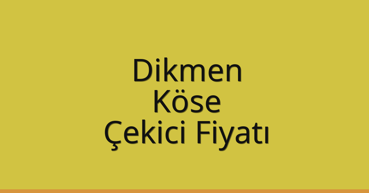 Dikmen Çekici Fiyatı – Köse Oto Kurtarıcı Ücreti Dikmen Çekici Fiyatı – Köse Oto Kurtarıcı Ücreti