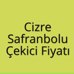 Cizre Çekici Fiyatı – Safranbolu Oto Kurtarıcı Ücreti
