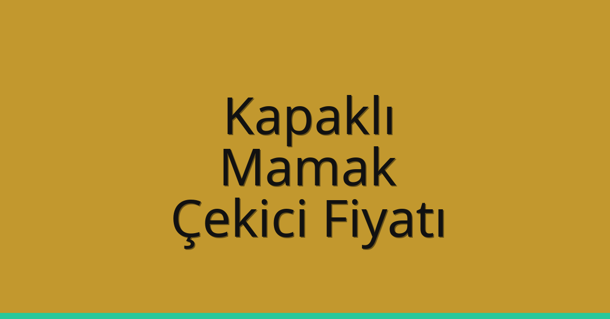 Kapaklı Çekici Fiyatı – Mamak Oto Kurtarıcı Ücreti Kapaklı Çekici Fiyatı – Mamak Oto Kurtarıcı Ücreti