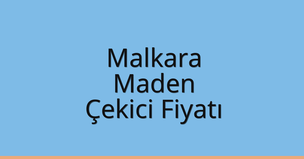 Malkara Çekici Fiyatı - Maden Oto Kurtarıcı Ücreti Malkara Çekici Fiyatı – Maden Oto Kurtarıcı Ücreti